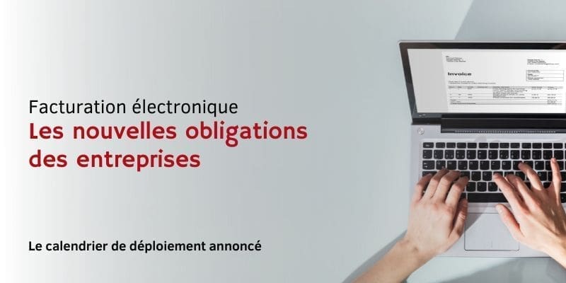 Facturation électronique obligations entreprises